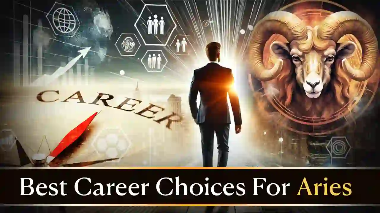 Best Career Choices for Aries Sign